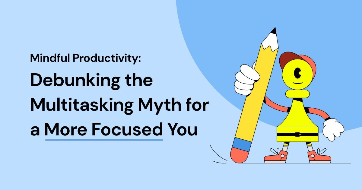 multitasking is a myth featured