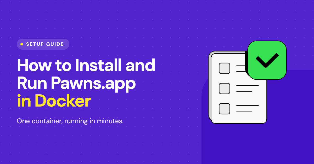 كيفية تثبيت وتشغيل حاوية Pawns.app في Docker