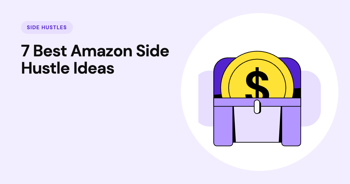 7 ý tưởng hối hả bên lề tốt nhất của Amazon